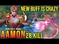 Download Lagu 28 Kills!! New Buffed Aamon is Crazy!! - Build Top 1 Global Aamon ~ MLBB