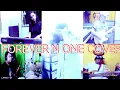 Download Lagu FOREVER AND ONE COVER