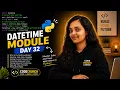 Confused About Python DateTime Module Day 32 100 Days of Python Interview Question