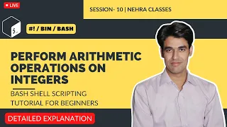 Perform Arithmetic Operations on Integers Bash Shell Scripting Tutorial For Beginners Session-10