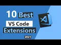 Top 10 Best VS Code Extensions 2021