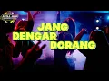 DJ VIRAL TIK - TOK - JANG DENGAR DORANG - JAGO REMIX 2025