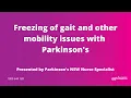 Download Lagu Freezing of gait and other mobility issues with Parkinson's