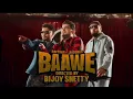 RAFTAAR X BADSHAH - BAAWE | HARD DRIVE Vol.2 | Official Video | ‪@badshahlive‬ ‪@SamayRainaOfficial‬