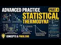 Statistical Thermodynamics Part 4 II Practice Foundational Course II