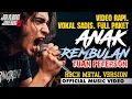 Lagu ANAK REMBULAN (Tuan Peterson) - GRASS ROCK | Rock Metal Version |JrangJreng