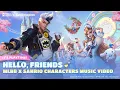 Download Lagu Hello, Friends | MLBB X Sanrio Characters Skins | Mobile Legends: Bang Bang Download Lagu Hello, Friends | MLBB X Sanrio Characters Skins | Mobile Legends: Bang Bang