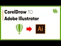 CorelDraw to Adobe Illustrator