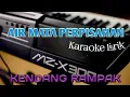Lagu Air mata perpisahan karaoke lirik | cover kendang koplo Rampak