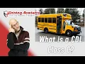 What is a CDL Class C - Driving Academy