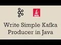 Lagu Simple Kafka producer in Java | Kafka Producer | Java | Kafka