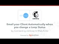 How to Setup An Automation that Emails Your Client When You Change the Loop Status in dotloop