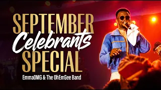 September Celebrants 2026 Special | EmmaOMG & The OhEmGee Band