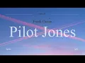 Frank Ocean - Pilot Jones - Lyrics