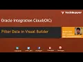 Data Filtration in Oracle Visual Builder Oracle VBCS OIC