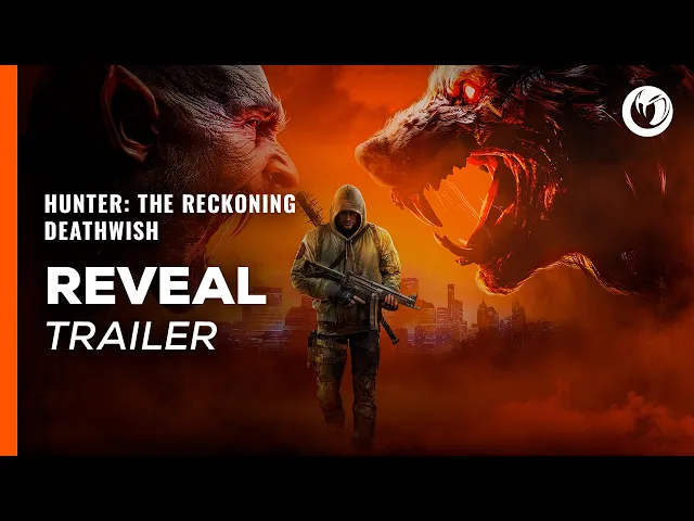 Hunter: The Reckoning – Deathwish | Reveal Trailer