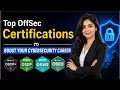 Top OffSec Certifications to Boost Your Cybersecurity Career in 2026