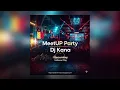 DJ Kana - MeetUP Party Ed471 (29.11.2025 - Romanian Special Edition)