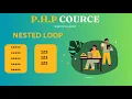 PHP Tutorial - Nested Loop in PHP hindi coding logical Mithila