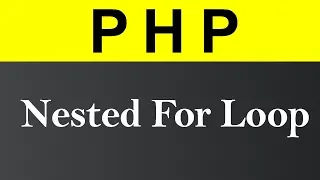 Nested For Loop in PHP Hindi