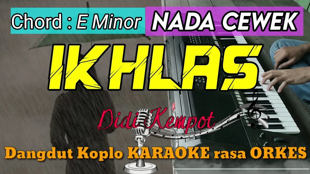 IKHLAS - Didi Kempot Versi Dangdut Koplo KARAOKE rasa ORKES Yamaha PSR S970 IKHLAS - Didi Kempot Versi Dangdut Koplo KARAOKE rasa ORKES Yamaha PSR S970