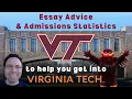 Virginia Tech Essay Advice Admissions Enrollment Statistics