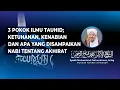 Download Lagu 3 POKOK ILMU TAUHID; KETUHANAN, KENABIAN \u0026 APA YG DISAMPAIKAN NABI TENTANG AKHIRAT @SyekhFathurahman