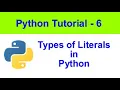 Type of literals in Python Python Tutorial - 6