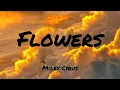 Miley Cyrus - Flowers (Lyrics) | Rema, Selena Gomez , Ed Sheeran , The Chainsmokers (Mix)🌻