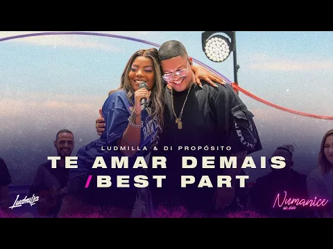 Clipe de Te Amar Demais / Best Part - Ludmilla
