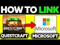 How To Link Questcraft to Microsoft Account 2025 - Step by Step