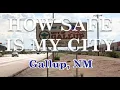 Is Gallup New Mexico one of America s Most Dangerous Cities How Safe is Gallup