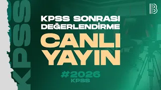 2026 KPSS SINAV SONRASI DEĞERLENDİRME