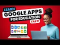 Top 10 Google Workspace Apps for Teachers in 2025