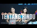 Download Lagu FUNKOT - TENTANG RINDU NEW 2025 BY DJ ALMIRA BERTO