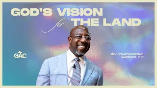 God s Vision For The Land Rev Senator Raphael Warnock P June 14 2026