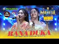 Download Lagu RANA DUKA - EVA KHOLIQ FEAT SABILA PERMATA - MAHESA MUSIC || LIVE TANJUNGSARI REMBANG