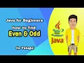 Java program to find EVEN or ODD Number 2 Methods Even Odd Numbers in Java