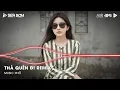 Download Lagu Hạnh Phúc Anh Chẳng Thể Cho Em Vậy Nên Remix Tiktok - Thà Quên Đi Remix (Ver Hot TikTok)
