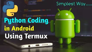 How to do Python Programming in Termux Run Python code in Android Using Termux