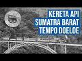 Download Lagu Kereta Api Di Sumatra Barat Tempo Dulu | Zaman Kolonial Belanda Tahun 1920-an