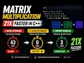 I Made Matrix Multiplication 21x Faster in C 43sec - 2sec