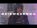 Lagu RUSSIAN BOYS - DZIEWCZONKA (HUNCWOT REMIX)