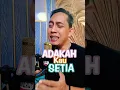 Lagu Adakah Kau Setia || Lipsync