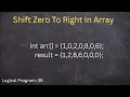 Shift Zero to right in Array using java Write a code to shift all zero to right side in Array java