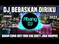 Lagu DJ BUKAN CUMA HATI YANG KAU SAKITI JUGA HIDUPKU REMIX FULL BASS VIRAL 2022 | DJ BEBASKAN DIRIKU