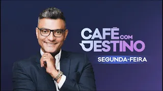 Café com Destino | O que te trava pode ser espiritual | 24.08.2026