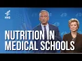 Secretaries Kennedy and McMahon on Nutrition in Medical Schools