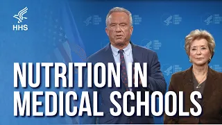 Secretaries Kennedy and McMahon on Nutrition in Medical Schools