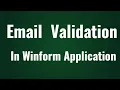 Email Validation In Winform application Textbox Email validation In c using Regular Expression